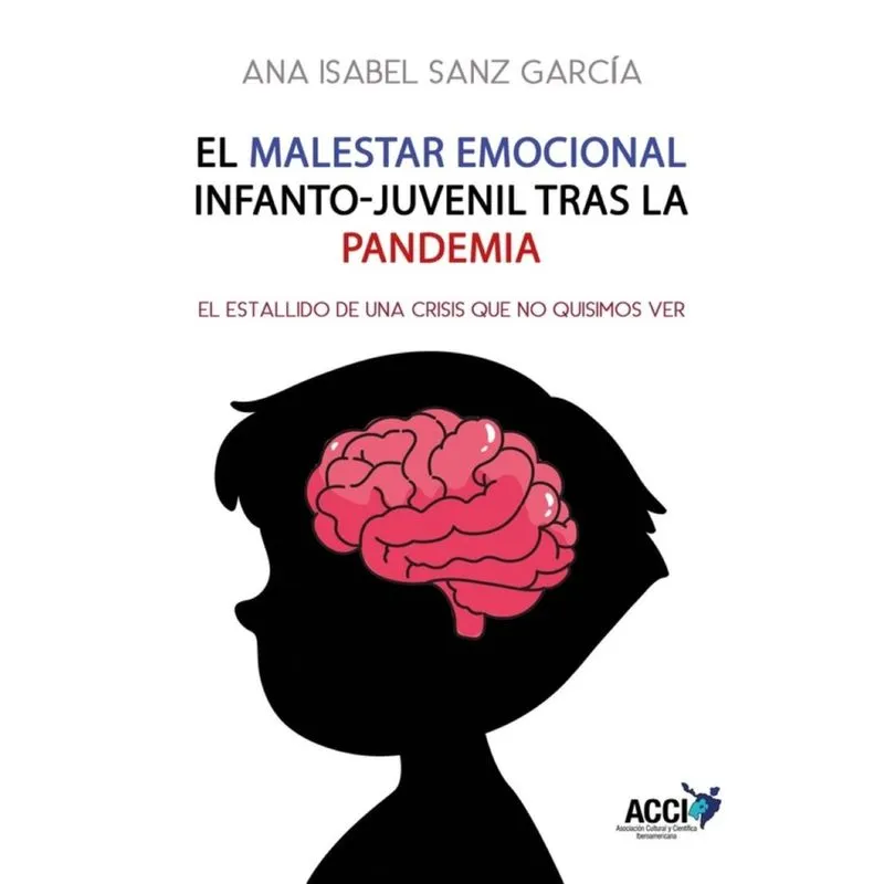 El Malestar Emocional Infanto-Juvenil Tras la Pandemia - Espanhol