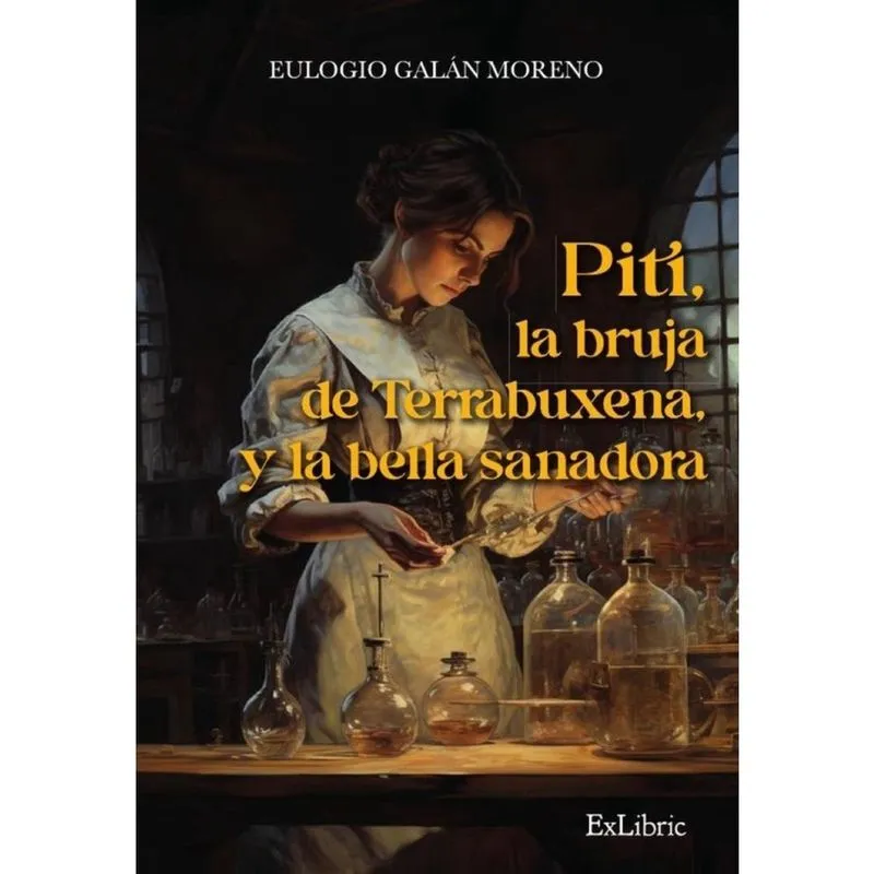 Piti, la bruja de Terrabuxena, y la bella sanadora - Espanhol