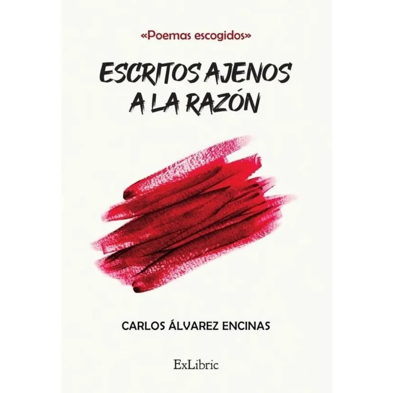 Escritos ajenos a la razón - Espanhol
