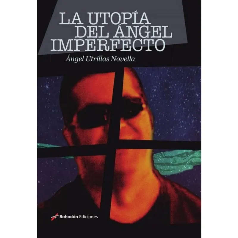 La utopía del ángel - Espanhol
