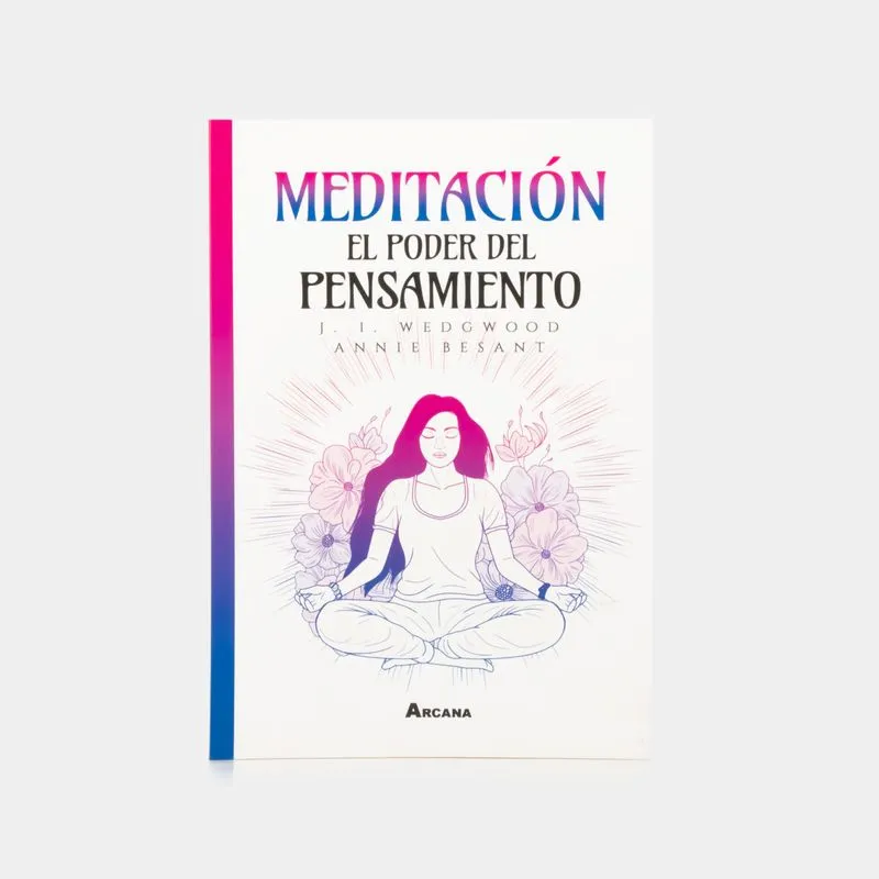 Meditación / El poder del pensamiento