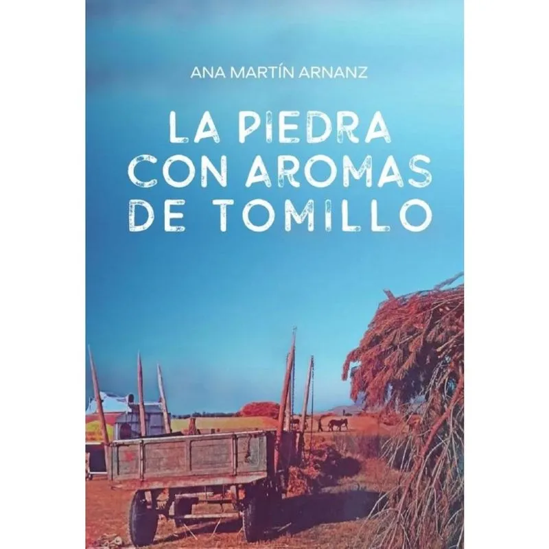 La piedra con aromas de tomillo - Espanhol
