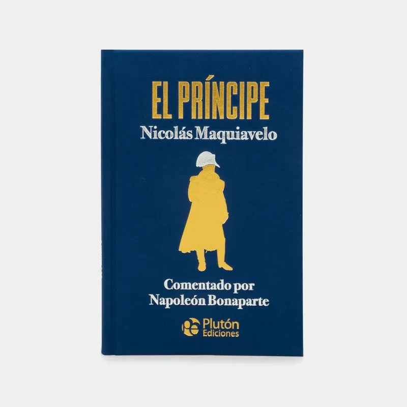 El príncipe, comentado por Napoleon Bonaparte