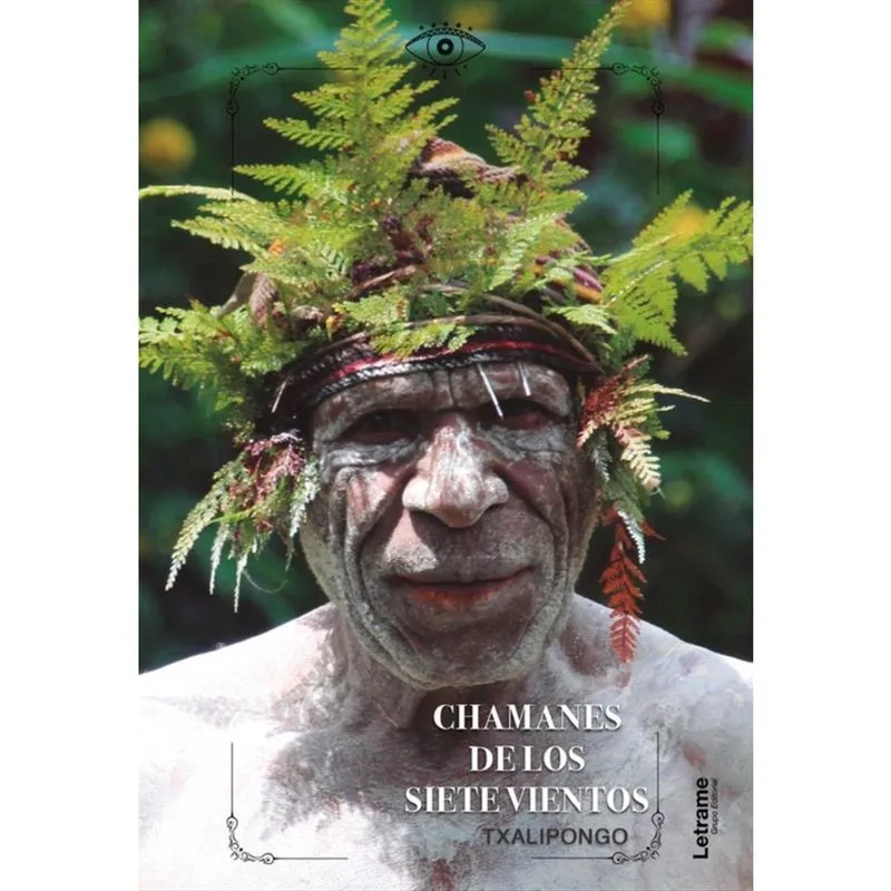 Chamanes de los siete vientos - Espanhol