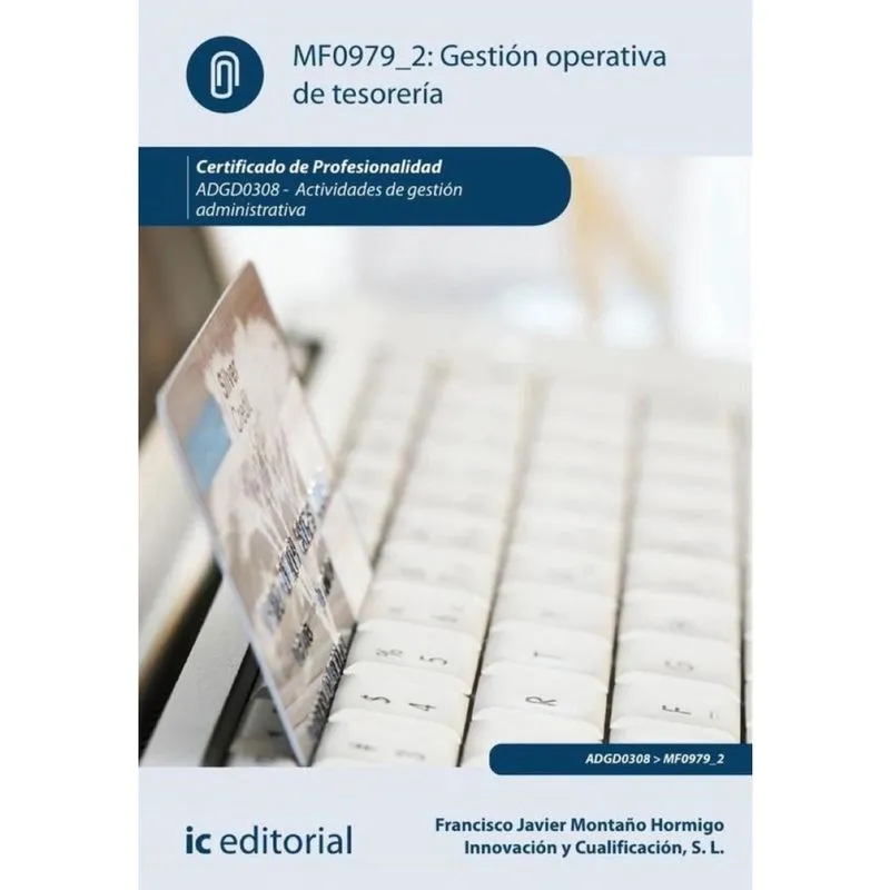 Gestión operativa de tesorería. ADGD0308 - Actividades de gestión administrativa - Espanhol