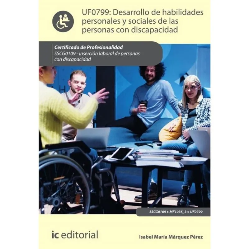 Desarrollo de habilidades personales y sociales de las personas con discapacidad. SSCG0109 - Inserci