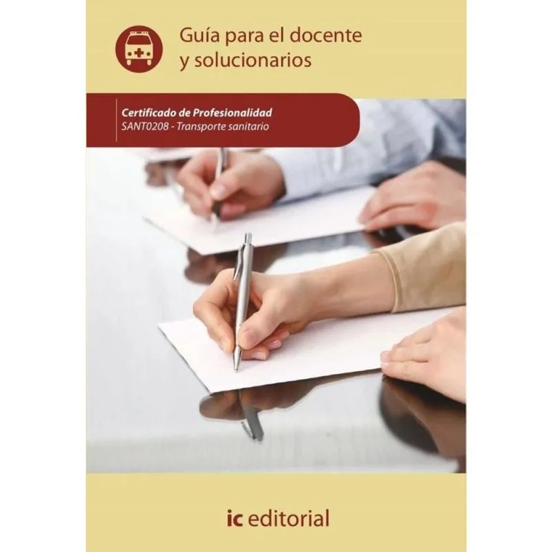 Transporte sanitario. SANT0208 - Guía para el docente y solucionarios - Espanhol