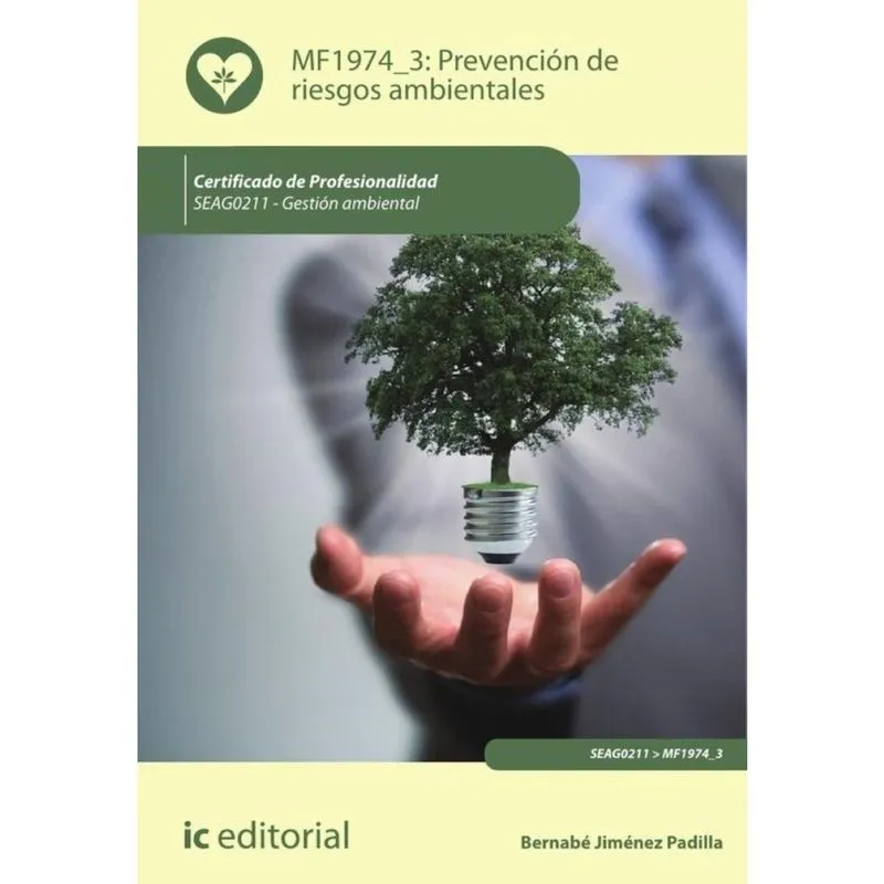 Prevención de riesgos ambientales. SEAG0211 - Gestión ambiental - Espanhol