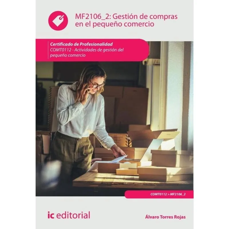 Gestión de compras en el pequeño comercio. COMT0112 - Actividades de gestión del pequeño comercio-Es