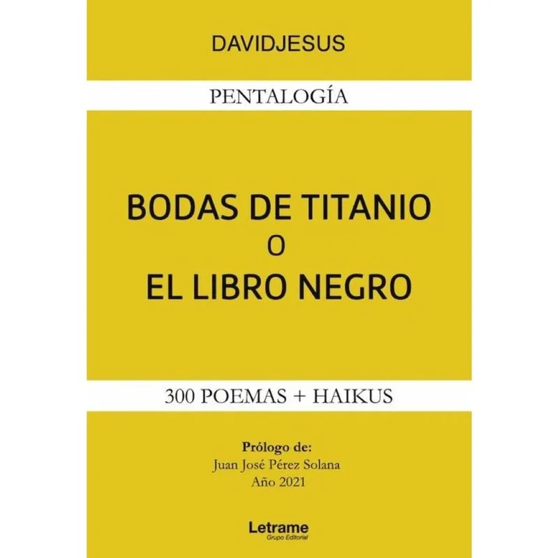Bodas de titanio o el libro negro - Espanhol