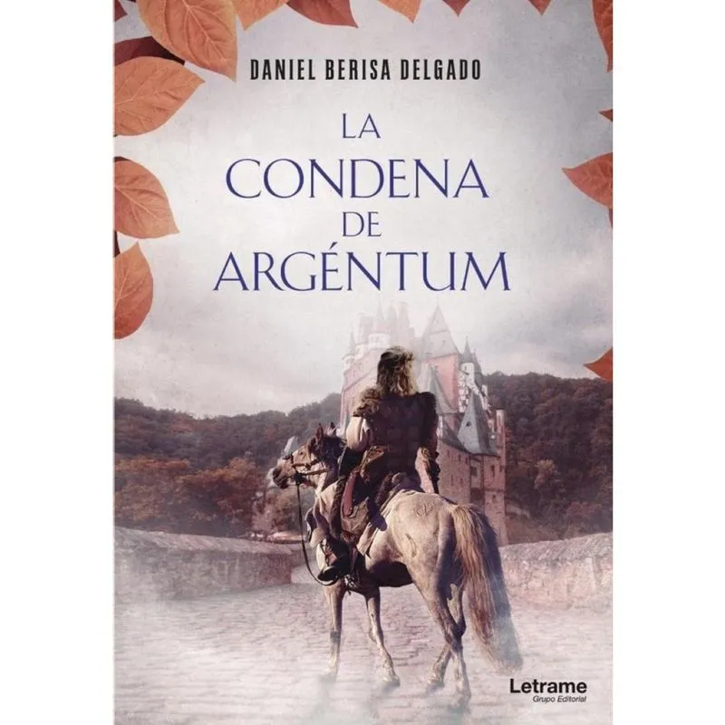 La condena de Argéntum - Espanhol