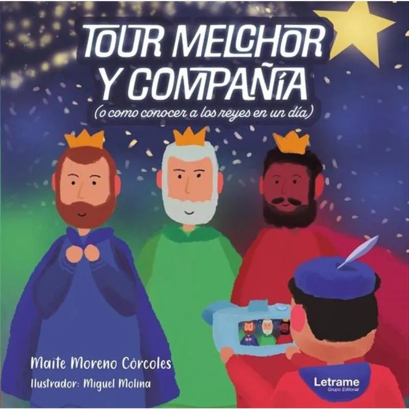 Tour Melchor y compañía. O cómo conocer a los Reyes en un día - Espanhol
