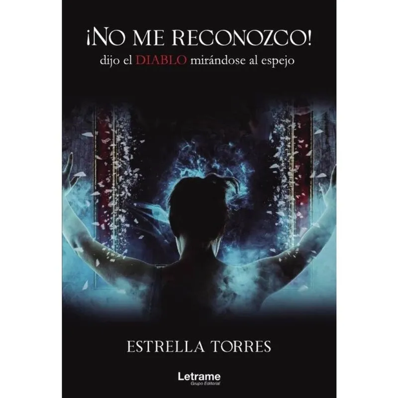 No me reconozco! dijo el diablo mirándose al espejo - Espanhol