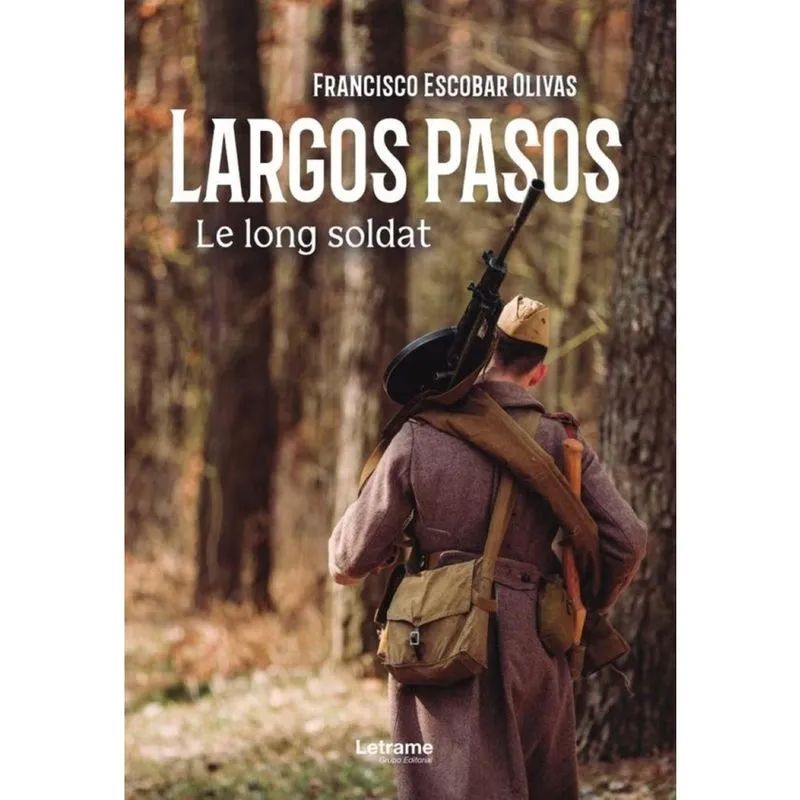 Largos pasos. Le long soldat - Espanhol