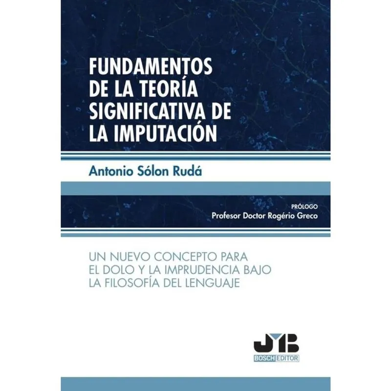 Fundamentos de la teoría significativa de la imputación. - Espanhol