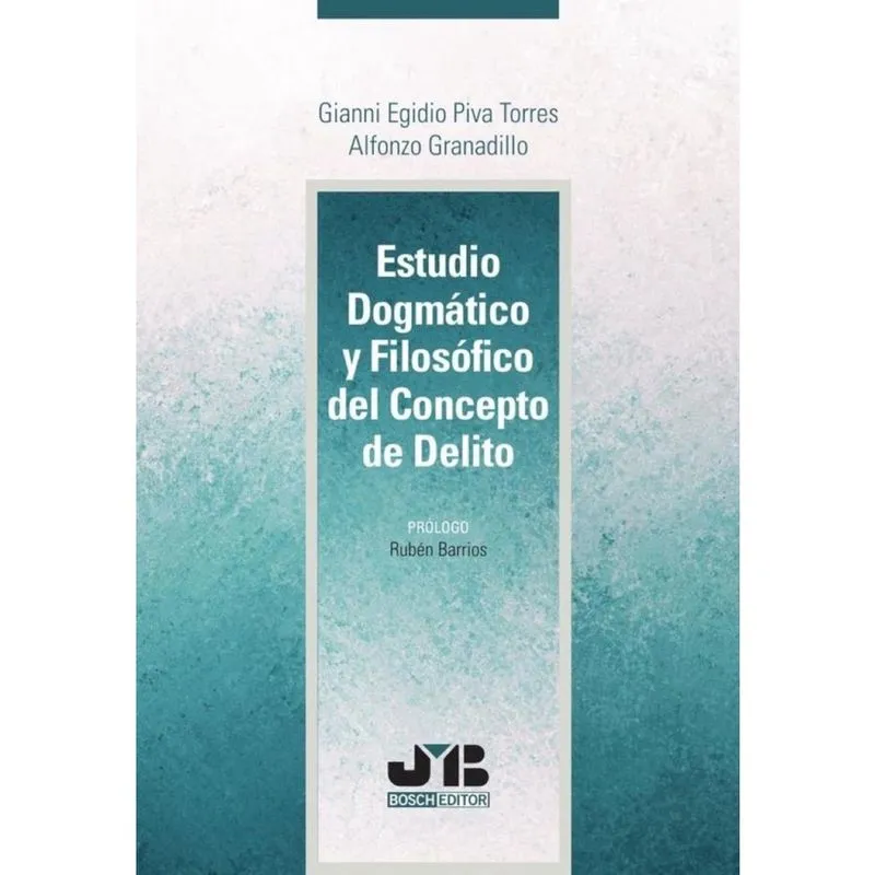 Estudio dogmático y filosófico del concepto de delito - Espanhol