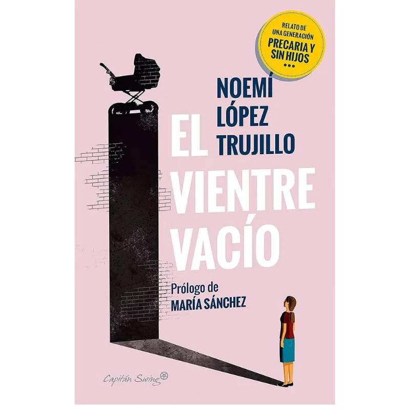 El Vientre Vacío: Un Relato Colectivo sobre Precariedad y Maternidad EL VIENTRE VACIO
