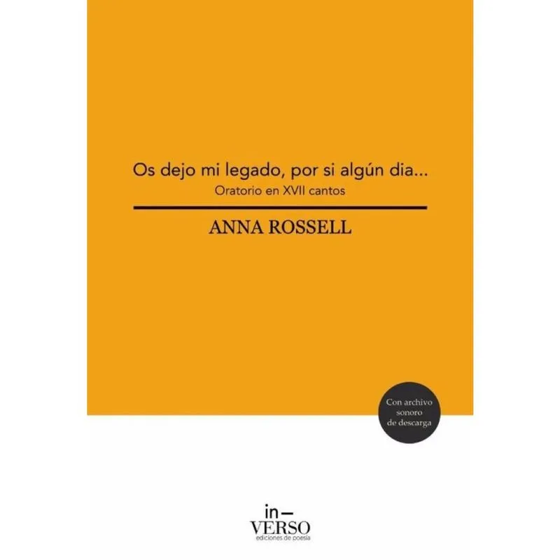 Os dejo mi legado, por si algún día... - Espanhol