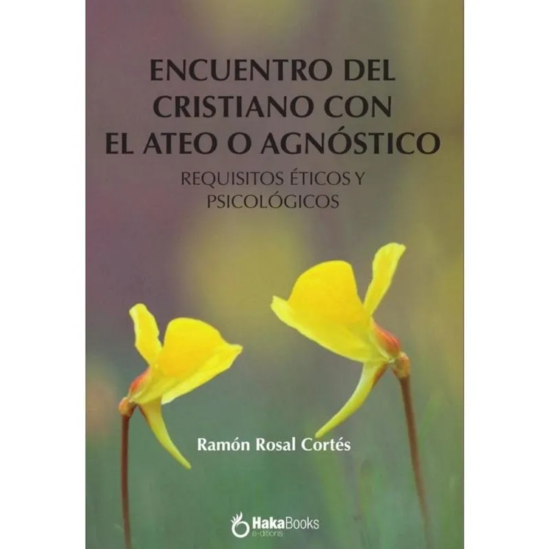 Encuentro del cristiano con el ateo o agnóstico - Espanhol