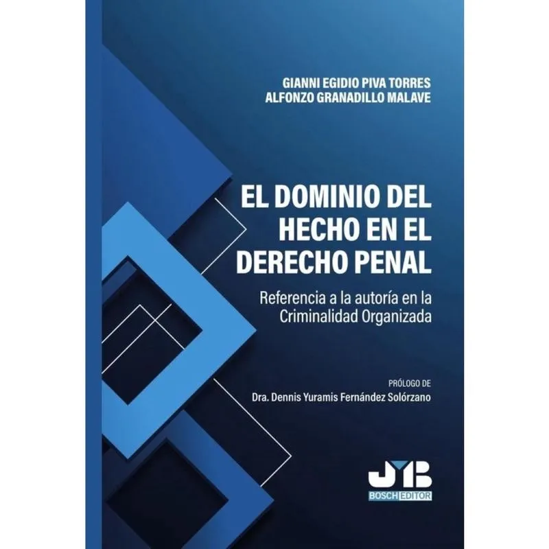 El dominio del hecho en el Derecho penal. - Espanhol