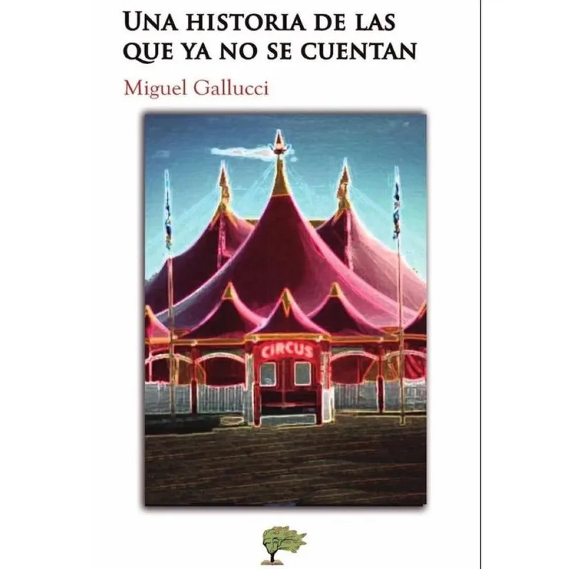 Una historia de las que ya no se cuentan - Espanhol