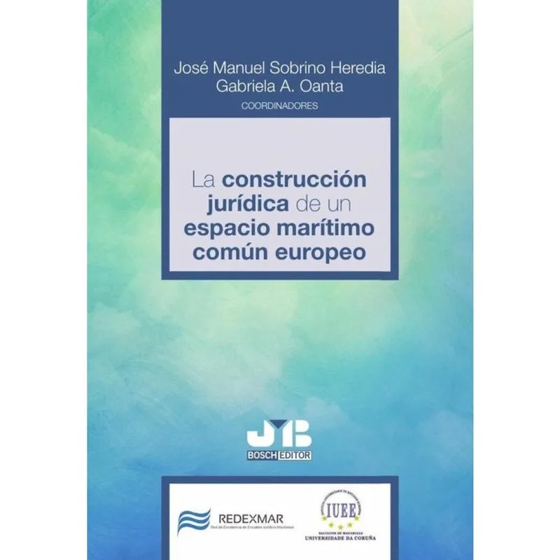 La construcción jurídica de un espacio marítimo común europeo - Espanhol