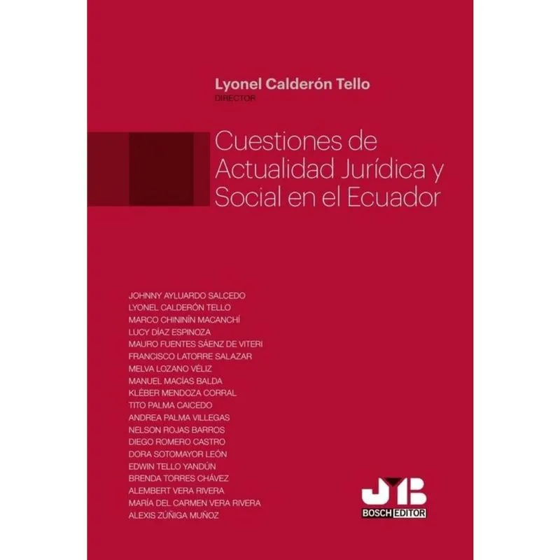 Cuestiones de actualidad jurídica y social en el Ecuador. - Espanhol