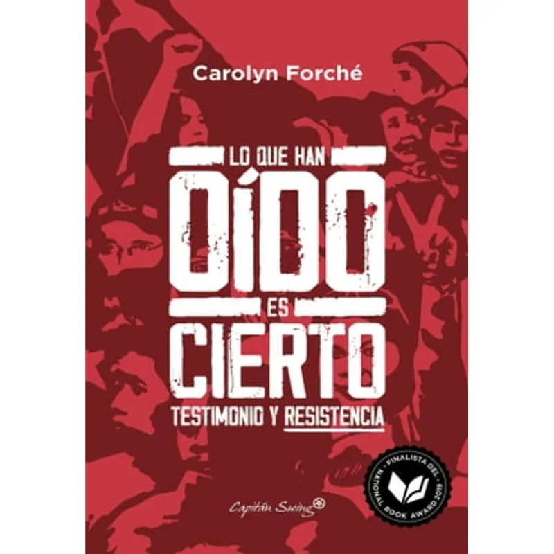 Lo que han oido es cierto. Testimonio y resistencia Lo que han oído es cierto