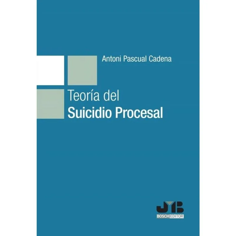 Teoría del suicidio procesal - Espanhol