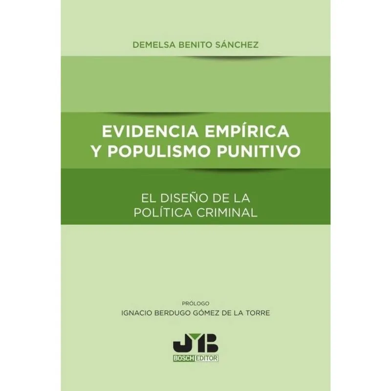 Evidencia empírica y populismo punitivo - Espanhol