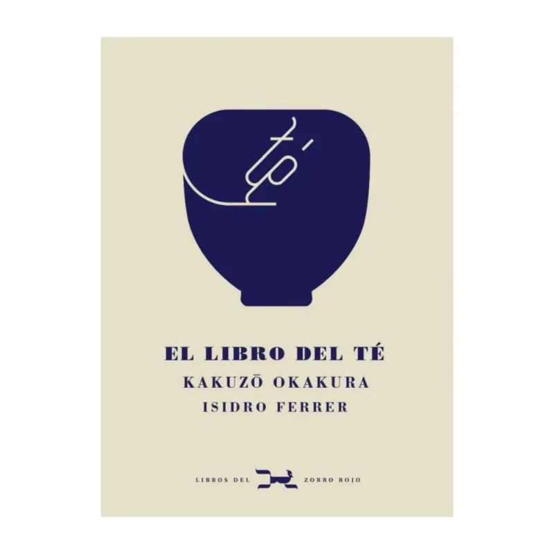 El libro del te El libro del té