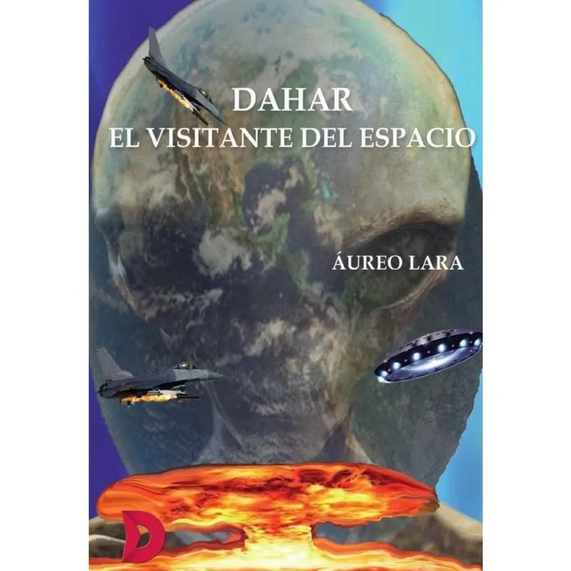 Dahar, el visitante del espacio - Espanhol