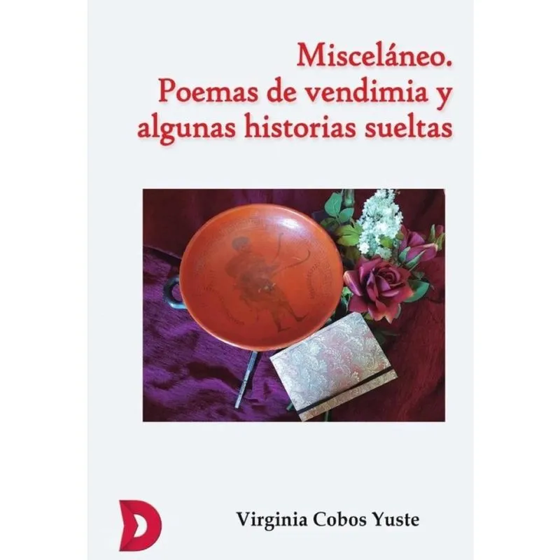 Misceláneo. Poemas de vendimia y algunas historias sueltas. - Espanhol