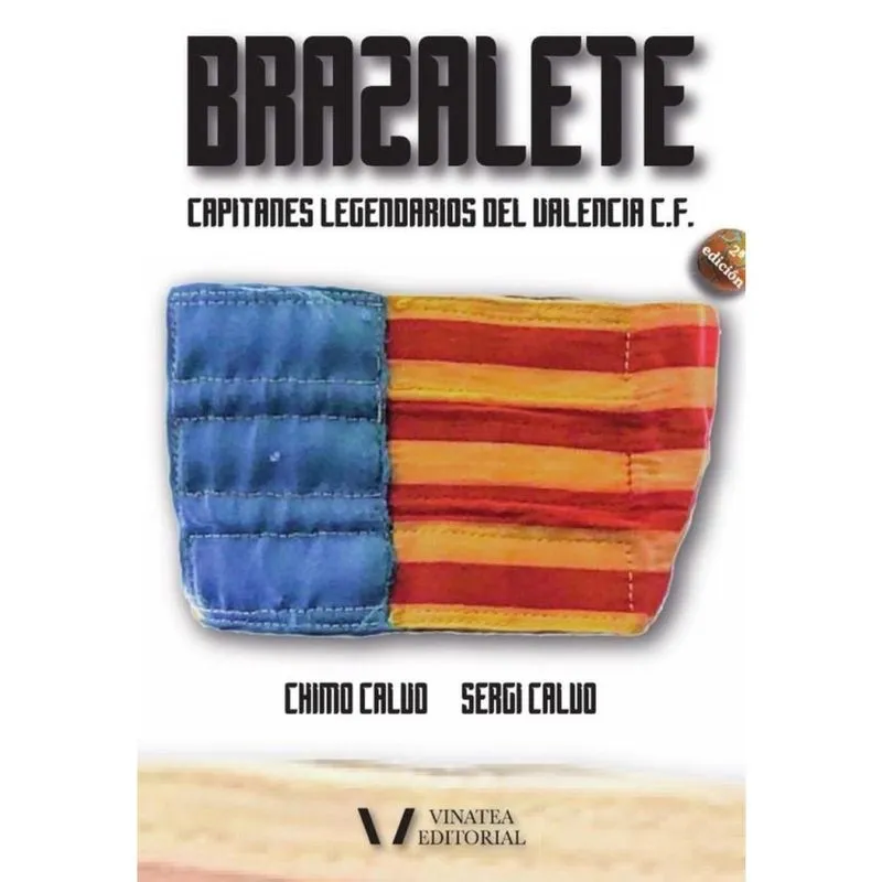 Brazalete (capitanes legendarios del valencia c. f) - Espanhol