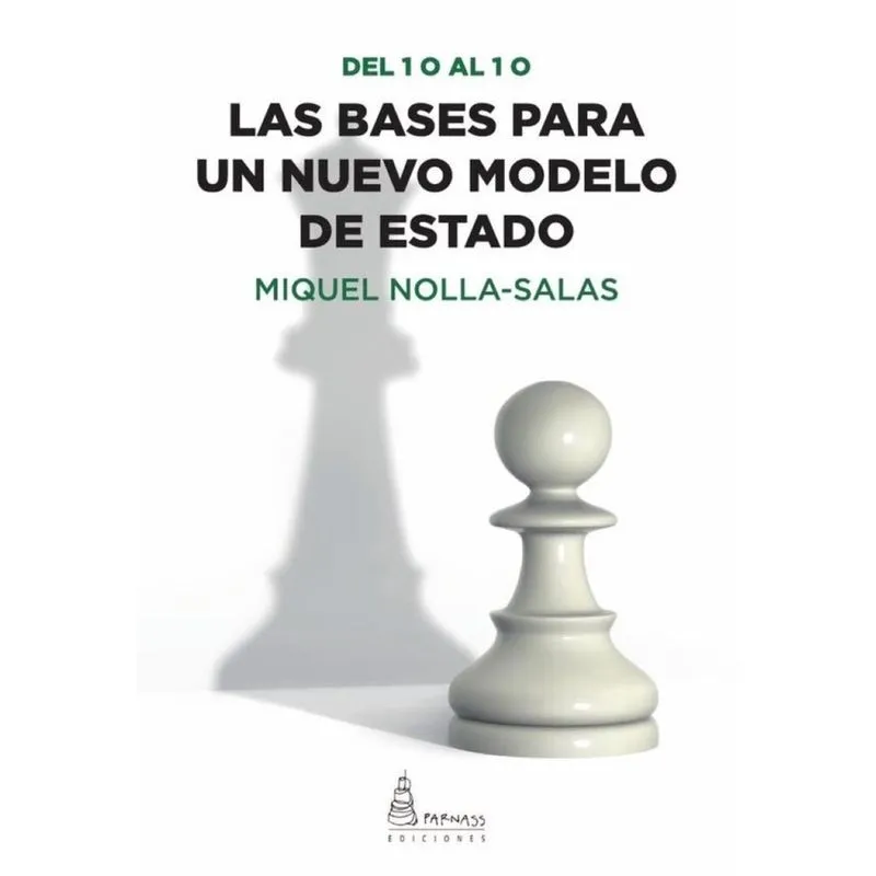 Las bases para un nuevo modelo de estado - Espanhol