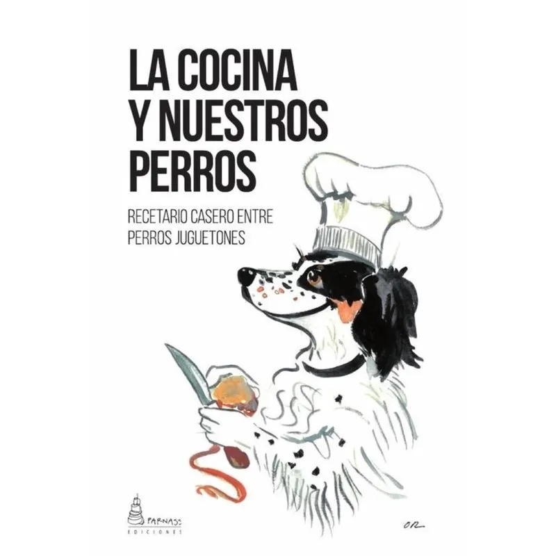 La cocina y nuestros perros - Espanhol
