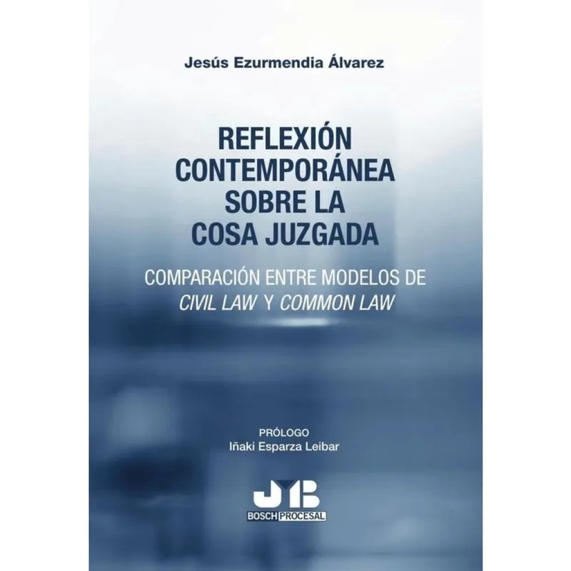 Reflexión contemporánea sobre la cosa juzgada - Espanhol