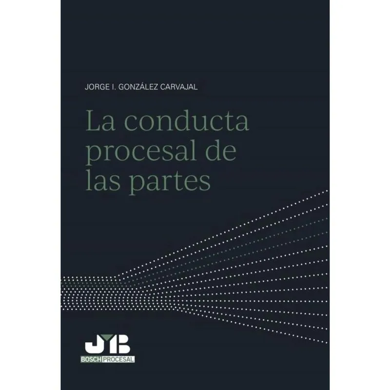 La conducta procesal de las partes - Espanhol