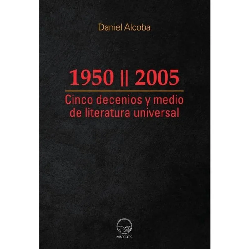 Cinco decenios y medio de literatura universal - Espanhol