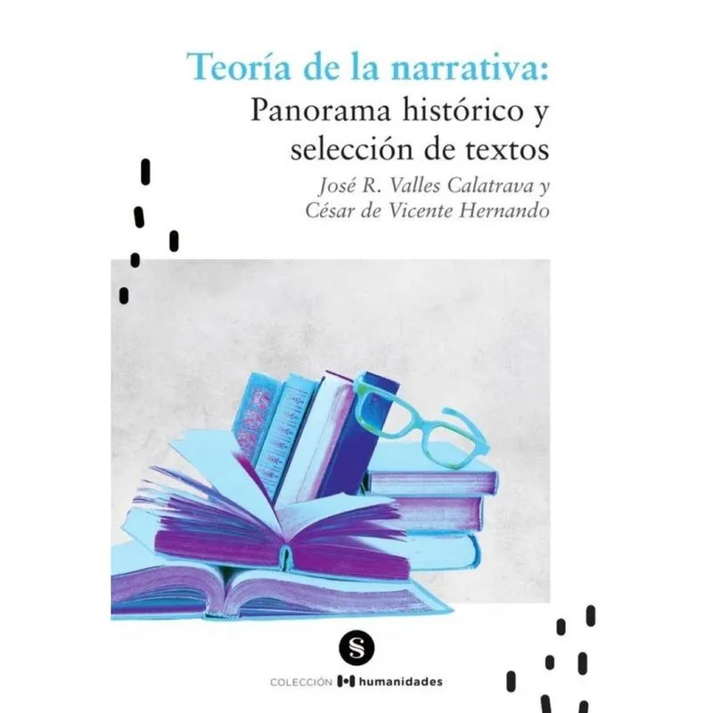 Teoría de la narrativa: Panorama histórico y selección de textos - Espanhol