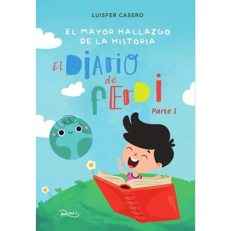 El mayor hallazgo de la historia. El diario de Ferdi - Espanhol