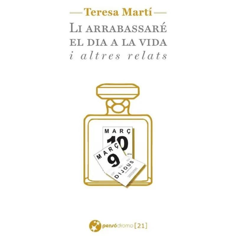 Li arrabassaré el dia a la vida i altres relats - Espanhol