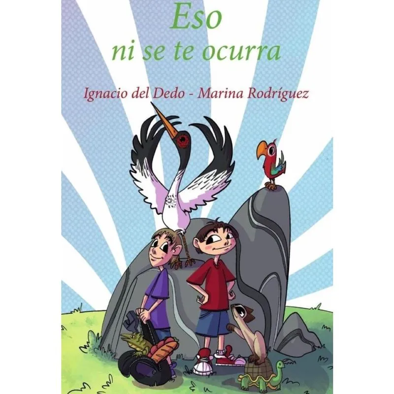 Eso ni se te ocurra - Espanhol