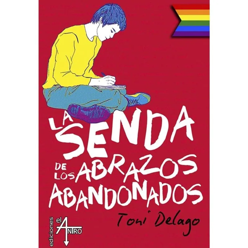 La senda de los abrazos abandonados-Espanhol