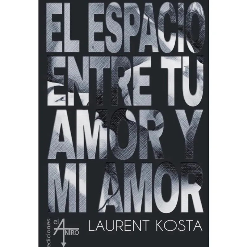 El espacio entre tu amor y mi amor - Espanhol