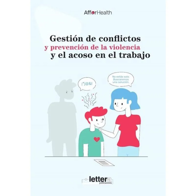Gestión de conflictos y prevención de la violencia y el acoso en el trabajo - Espanhol