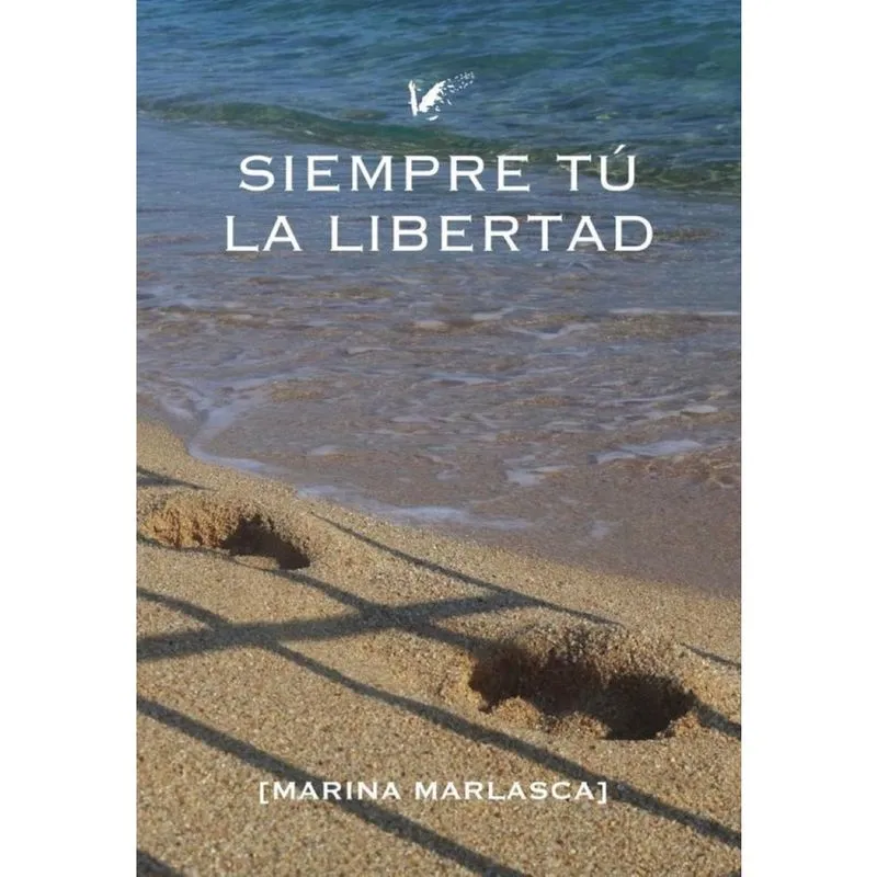 Siempre tú. La libertad - Espanhol