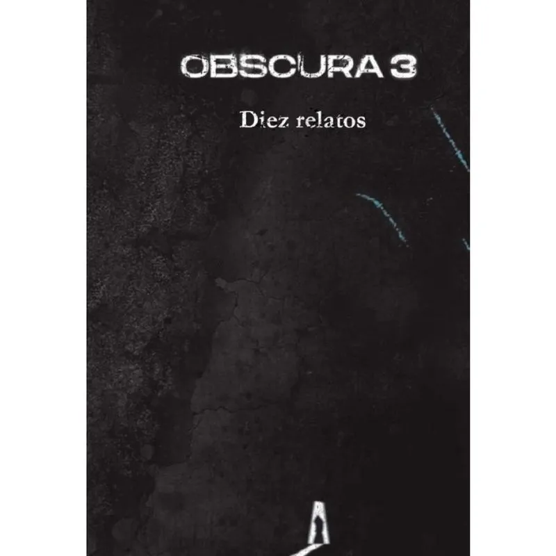 Obscura 3. Diez relatos - Espanhol