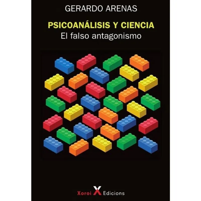 Psicoanálisis y ciencia: el falso antagonismo - Espanhol