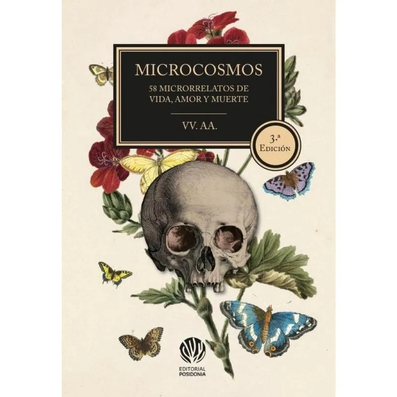 Microcosmos: 58 microrrelatos de vida, amor y muerte - Espanhol